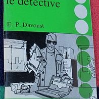 DD le détective, E.-P. Davoust
