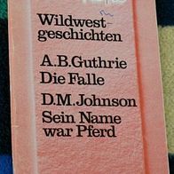 Wildwestgeschichten - Die Falle, Sein Name war Pferd, 1985
