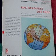 Das Gradnetz der Erde, Einf. in d. Begriffe der geographischen Länge und Breite, 1947