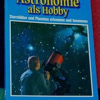 Astronomie als Hobby, von Detlev Block, 1982
