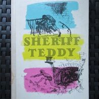 DDR Kinderbuch "Sheriff Teddy" Benno Pludra Der Kinderbuchverlag 1964 Abenteuer