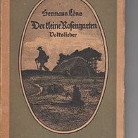 Hermann Löns: Der kleine Rosengarten - Volkslieder
