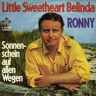 7"RONNY · Little Sweetheart Belinda (RAR 1968)