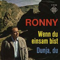 7"RONNY · Wenn du einsam bist (RAR 1966)