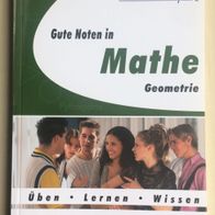 Schülerhilfe "Gute Noten in Mathe Geometrie" Klasse 7/8 (3540)