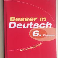 Buch "Besser in Deutsch" 6. Klasse mit Lösungsheft (3607)