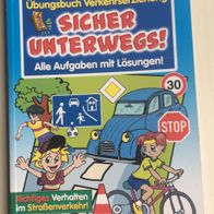 Übungsbuch Verkehrserziehung "sicher unterwegs" (1951)
