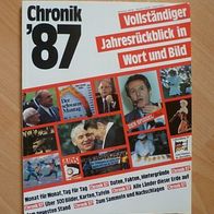 Chronik ´87 - Vollständiger Jahresrückblick in Wort und Bild - 1987