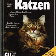 Katzen - Haltung, Pflege, Ernährung, Krankheiten, Zucht