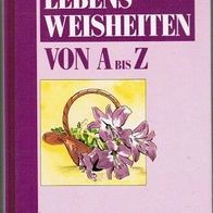 Lebensweisheiten von A – Z mit Illustrationen von Wilhelm Busch