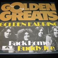 Golden Earring - Back Home / Buddy Joe 7"