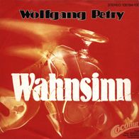 7"PETRY, Wolfgang · Wahnsinn (RAR 1983)