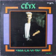 CEYX - Ma La Vi Ta - Maxi Single / 12" / 45 rpm - 1987 - rare