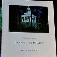 Die Frau ohne Schatten - Programmheft, München 1981