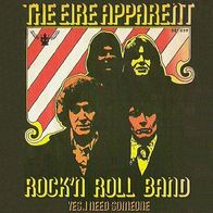 Eire Apparent - Rock ´N Roll Band / Yes, I Need Someone - 7"- Buddah 201 039 (D) 1969