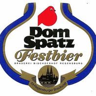 ALT ! Bieretikett "Dom Spatz" Brauerei Bischofshof Regensburg Oberpfalz Bayern