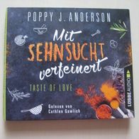 Poppy J. Anderson: Mit Sehnsucht verfeinert - Taste of Love Hörbuch