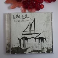 Ich + Ich - CD - Gute Reise