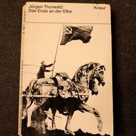 Jürgen Thorwald: Das Ende an der Elbe