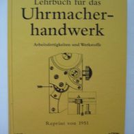 M. Stern: Lehrbuch für das Uhrmacherhandwerk - Arbeitsfertigkeiten und Werkstoffe