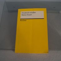 Schulliteratur - Schiller, Friedrich - Maria Stuart - Reclam