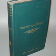 Geiger, Ludwig (Hrsg.) - Goethe-Jahrbuch Nr. 8, VIII. Band, 1887