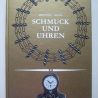 Brepohl & Koch: Schmuck und Uhren - DDR-Fachbuch