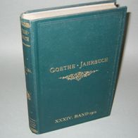 Geiger, Ludwig (Hrsg.) - Goethe-Jahrbuch Nr. 34, XXXIV. Band, 1913
