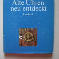 Landrock: Alte Uhren neu entdeckt
