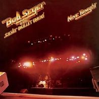 Bob Seger & The Silver Bullet Band - Nine Tonight - 12" DLP - Capitol (D) 1981