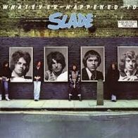 Slade - Whatever Happened To - 12" LP - Barn 2365 103 (D) 1977