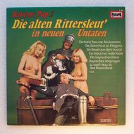 Bayern Pop 2 - Die alten Rittersleut in neuen Untaten, LP - Europa 1975