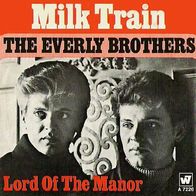 Everly Brothers - Milk Train / Lord Of The Manor - 7" - WB A 7226 (D) 1968