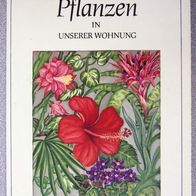 Buch Pflanzen in unserer Wohnung, TB DDR