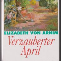Roman " Verzauberter April " von Elizabeth von Armin