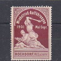 alte Reklamemarke - Winkelried-Aufführungen, Hochdorf (Luzern) 1901 (085)