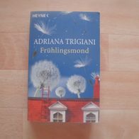 Frühlingsmond - Adriana Trigiani