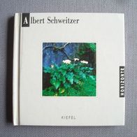 Albert Schweitzer - Kiefel-Verlag [1994] - 32 Seiten