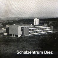 Schulzentrum Diez Festschrift zur Einweihung des Neubaues 1970, Rarität !!!