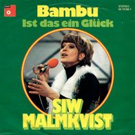 7"MALMKVIST, Siw · Bambu (RAR 1974)