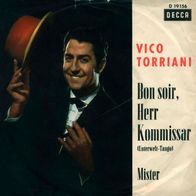 7"TORRIANI, Vico · Bon soir, Herr Kommissar (RAR 1961)