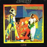 Spirit - Live - 12" LP - Illegal Records ILP 001 (UK) 1978