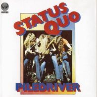 Status Quo - Piledriver - 12" LP - Vertigo Swirl 6360 082 (D) 1972 (FOC)