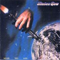 Status Quo - Never Too Late - 12" LP - Vertigo 6302 104 (D) 1981