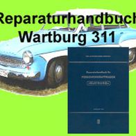 Reparaturhandbuch - Wartburg 311, DDR, IFA, 1958