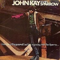 John Kay & The Sparrow - Collector´s Item - 12" LP- CBS S 63 564 (D) 1969 Steppenwolf