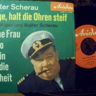 Walter Scherau/ Heidi Kabel -7" Junge, halt die Ohren steif (n. Cover !) - ´62 Ariola