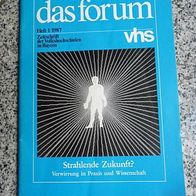 das Forum vhs - Heft 1/1987 Zeitschrift der Volkshochschulen in Bayern