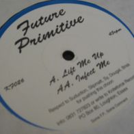 Future Primitive - Lift Me Up / Infect Me * Kniteforce Records UK 1994