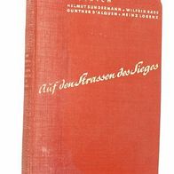 Auf den Straßen des Sieges, Otto Dietrich,2. Weltkrieg, Polen, Kriegsberichte, Fotos